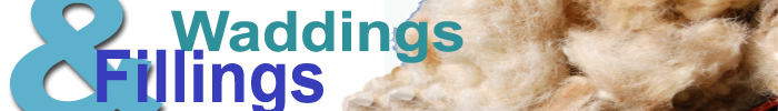 Waddings and Fillings